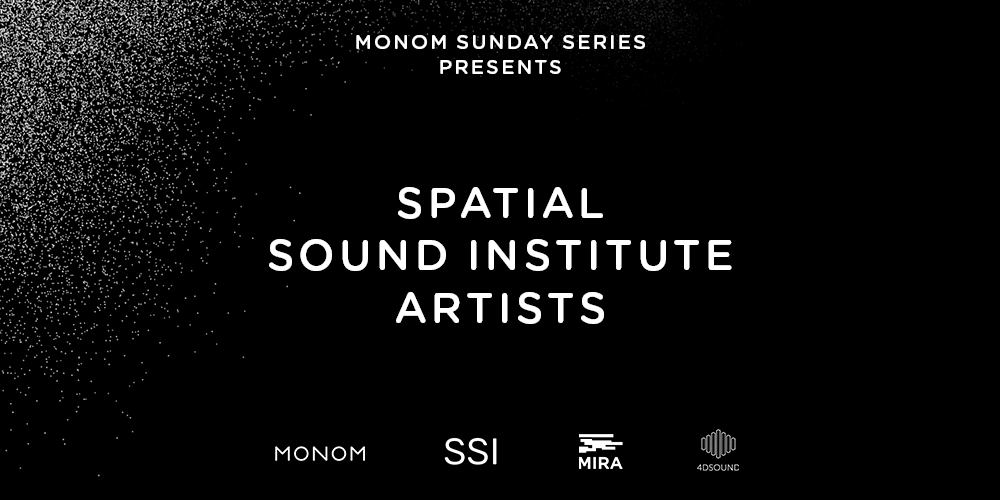 Tickets The Sound Is The Scenery by Rona Geffen, Co-presented by MONOM & MIRA in Berlin