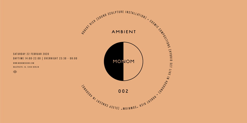 Tickets Day + Overnight combo  - Ambient 002 ft. Robert Rich’s ‘Somnium’ Sound Sculpture Installation & Cosmic Compositions live,  in Berlin